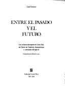 Entre El Pasado y El Futuro
