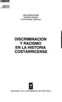 Discriminación Y Racismo En La Historia Costarricense