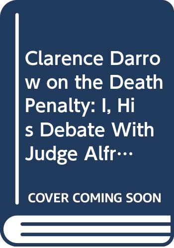Clarence Darrow on the Death Penalty