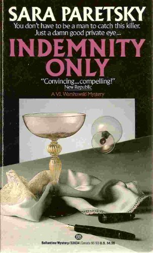Indemnity Only (V.I. Warshawski Novels)