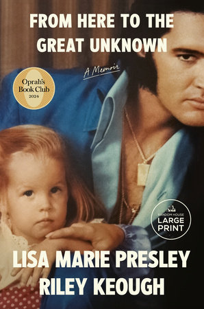 From Here To The Great Unknown: Oprah'S Book Club by Riley Keough and Lisa Marie Presley, ISBN 9798217014231
