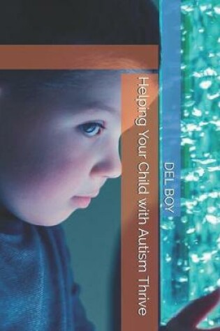 Helping Your Child with Autism Thrive
