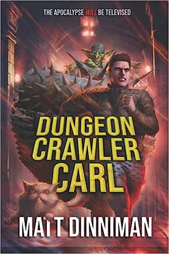 Dungeon Crawler Carl by Matt Dinniman, ISBN 9798707228315